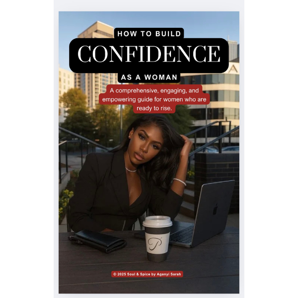 How to Build Confidence as a Woman.