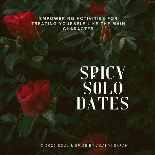 Spicy Solo Dates – Empowering Activities for Treating Yourself Like the Main Character