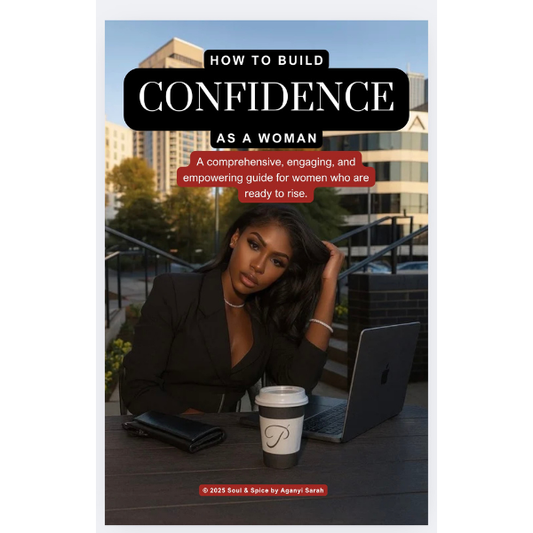 How to Build Confidence as a Woman.