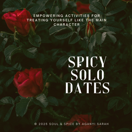 Spicy Solo Dates – Empowering Activities for Treating Yourself Like the Main Character